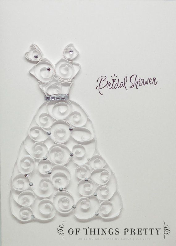 Wedding - Quilling Bridal Shower Card - Handmade